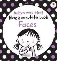 Baby's Very First Black and White Book Faces (Baby's Very First Books) （Board Book）