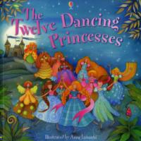 Twelve Dancing Princesses (Picture Books) -- Paperback / softback