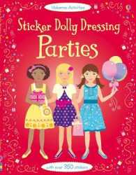 Sticker Dolly Dressing: Parties (Sticker Dolly Dressing) -- Paperback
