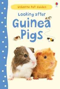 Looking after Guinea Pigs (Pet Guides)