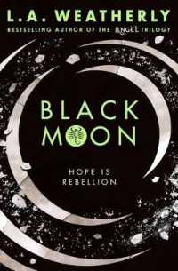 Black Moon ( The Broken Trilogy 3 ) -- Paperback