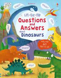 Lift-the-flap Questions and Answers about Dinosaurs (Questions and Answers) （Board Book）