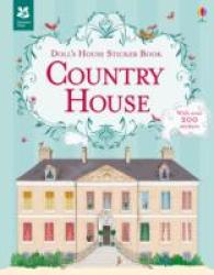 Doll's House Sticker Book Country House (Doll's House Sticker Books) -- Paperback / softback