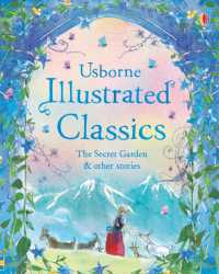 Illustrated Classics the Secret Garden & other stories (Illustrated Story Collections)