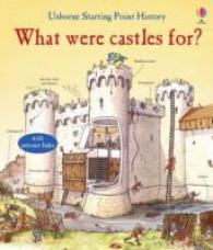 What Were Castles For? (Starting Point History) -- Hardback