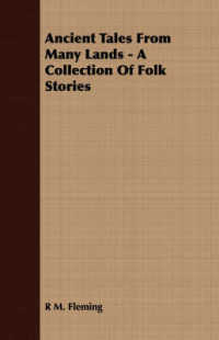 Ancient Tales from Many Lands : A Collection of Folk Stories