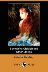 Something Childish and Other Stories (Dodo Press) -- Paperback / softback