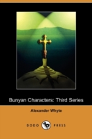 Bunyan Characters : Third Series (Dodo Press) -- Paperback / softback