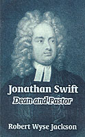Jonathan Swift : Dean and Pastor -- Paperback / softback