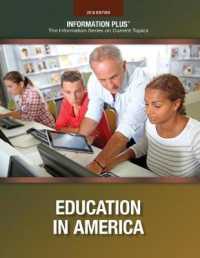 Education : Meeting Americas Needs (Information Plus Reference) （2018th）
