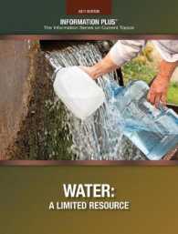 Water : A Limited Resource (Information Plus Reference) （2017th）