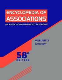Encyclopedia of Associations: National Organizations of the U.S. : Supplement (Encyclopedia of Associations: National Organizations of the) （58TH）
