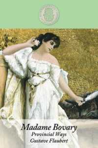 Madame Bovary : Provincial Ways (Kennebec Large Print Perennial Favorites Collection) （Large Print）