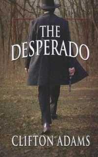 The Desperado (Wheeler Large Print Western) （LRG）