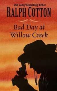 Bad Day at Willow Creek (Wheeler Publishing Large Print Western) （Large Print）