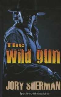 The Wild Gun (Thorndike Large Print Western Series) （LRG）