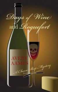 Days of Wine and Roquefort (Cheese Shop Mysteries)