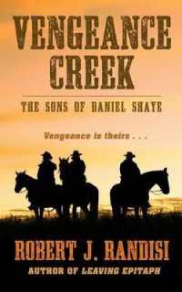 Vengeance Creek (Sons of Daniel Shaye)
