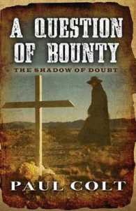 A Question of Bounty : The Shadow of Doubt （LRG）