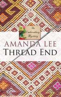Thread End (Embroidery Mystery) （Large Print）