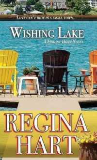 Wishing Lake : A Finding Home Novel (Finding Home Novels)