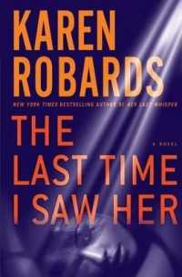 The Last Time I Saw Her (Wheeler Large Print Book Series) （LRG）