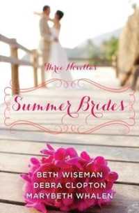 Summer Brides : A Year of Weddings Novella Collection: Three Novella （Large Print）