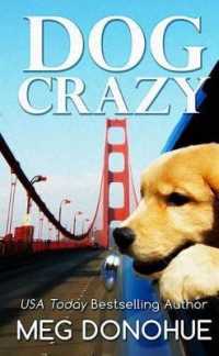 Dog Crazy (Thorndike Press Large Print Women's Fiction) （LRG）