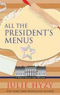 All the President's Menus (White House Chef Mysteries)