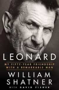 Leonard : My Fifty-Year Friendship with a Remarkable Man (Thorndike Press Large Print Biographies & Memoirs Series) （LRG）