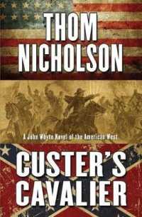 Custers Cavalier (John Whyte Novel of the American West) （Large Print）