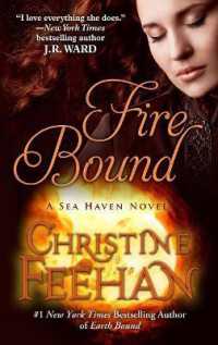 Fire Bound (Sea Haven Novels) （Large Print）