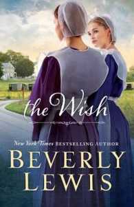 The Wish (Thorndike Press Large Print Christian Fiction) （LRG）