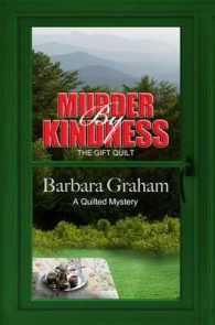 Murder by Kindness : The Gift Quilt (Wheeler Large Print Cozy Mystery) （LRG）