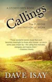 Callings : The Purpose and Passion of Work