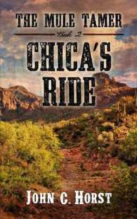 Chica's Ride (Mule Tamer) （Large Print）