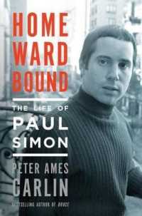 Homeward Bound : The Life of Paul Simon (Thorndike Press Large Print Biographies & Memoirs Series) （LRG）