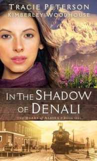 In the Shadow of Denali (Heart of Alaska) （Large Print）