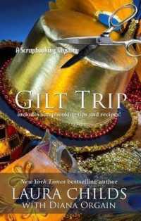 Gilt Trip (Scrapbooking Mysteries) （Large Print）