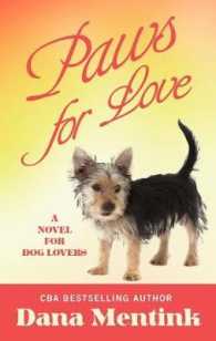 Paws for Love : A Novel for Dog Lovers