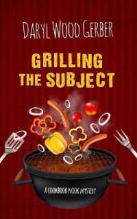 Grilling the Subject (Cookbook Nook Mystery) （Large Print）