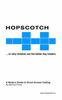 Hopscotch : Or Why Children are the Better Day Traders