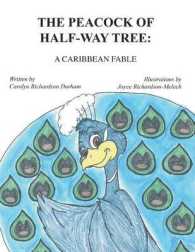 The Peacock of Half-Way Tree : A Caribbean Fable