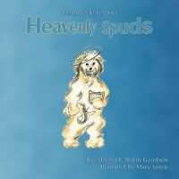 Heavenly Spuds (Grammy's Kids S.)