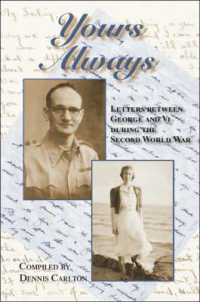 Yours Always : Letters between George and VI during the Second World War