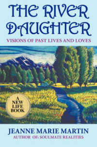 The River Daughter : Visions of Past Lives and Loves