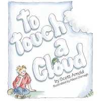 To Touch a Cloud