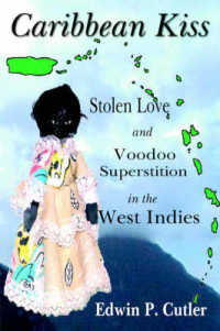 Caribbean Kiss : Stolen Love and Voodoo Superstition in the West Indies