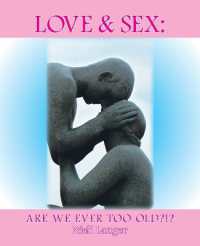 Love and Sex : Are We Ever Too Old?!?