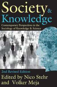 Society and Knowledge : Contemporary Perspectives in the Sociology of Knowledge and Science （2ND）